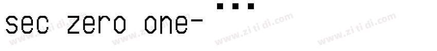 sec zero one字体转换